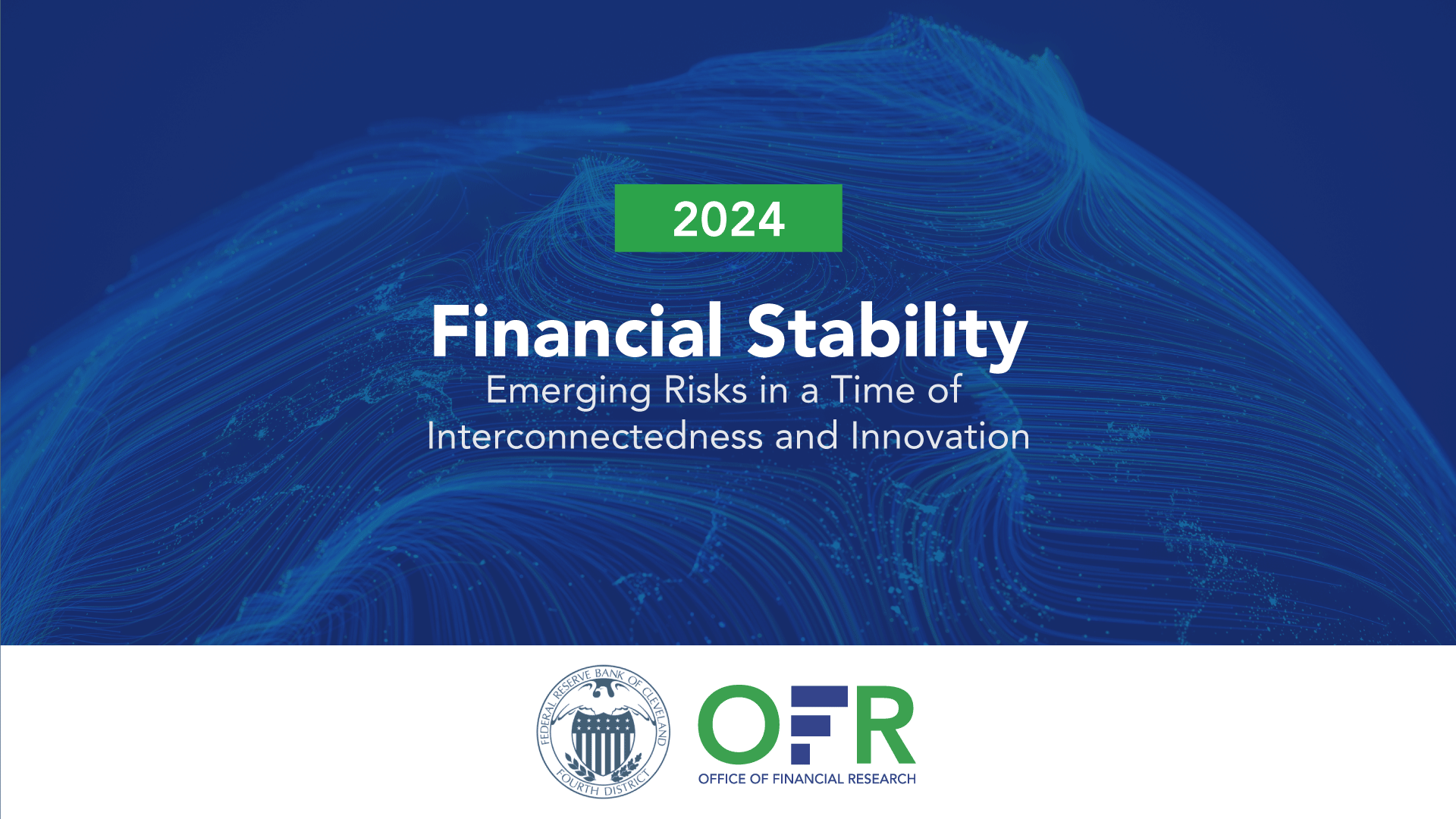 image of Remarks by OFR Acting Director James Martin at the 2024 Financial Stability Conference