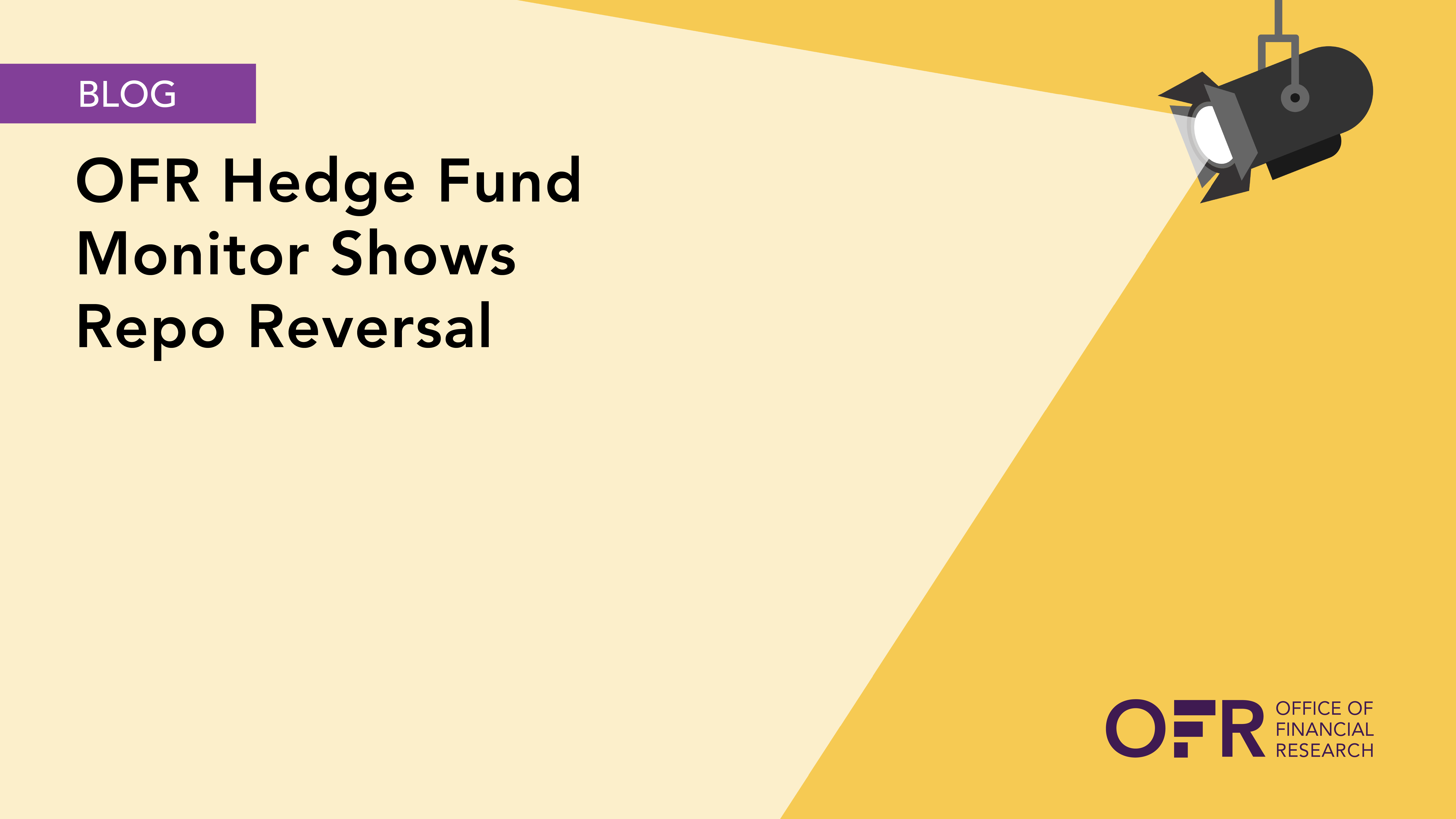 image of OFR Hedge Fund Monitor Shows Repo Reversal
