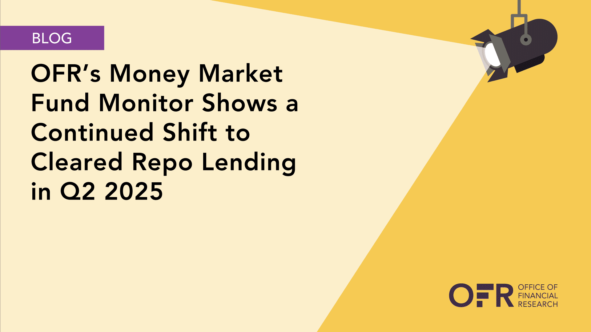 image of OFR's MMF Monitor Shows Shift to Cleared Repo Lending